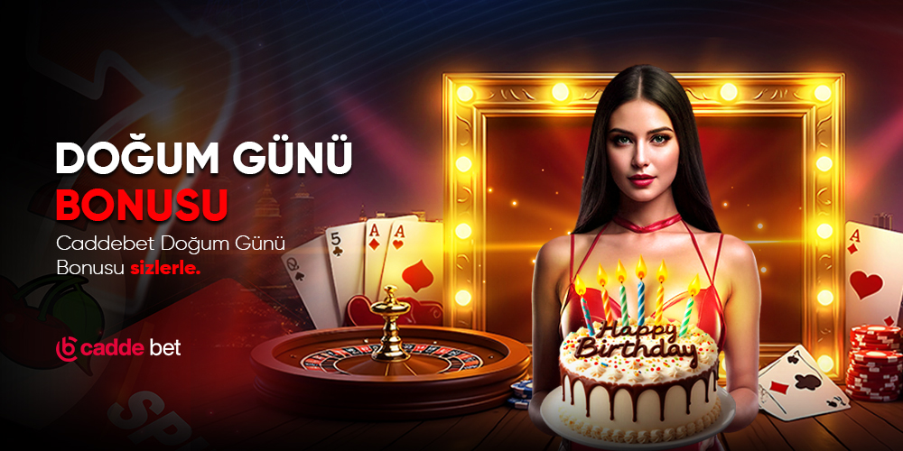 HAPPY BIRTHDAY BONUSU